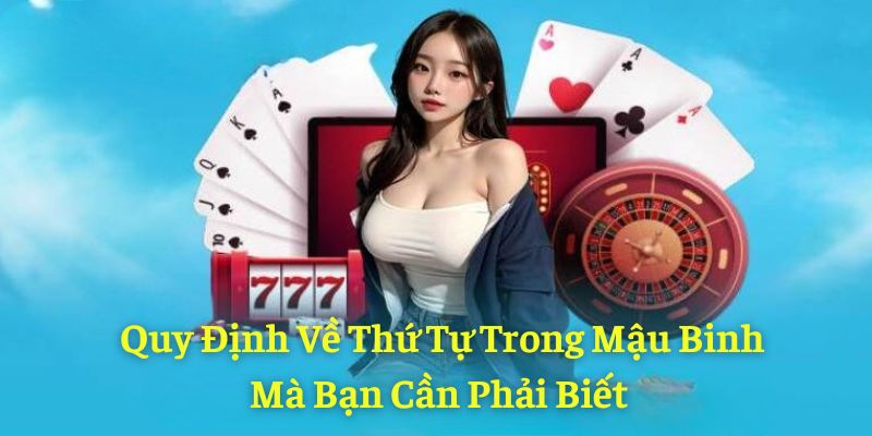 Quy định về thứ tự của các chi trong mậu binh